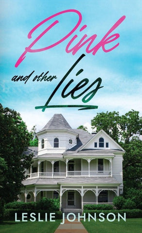 PINK and Other Lies