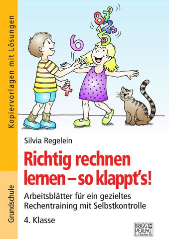 Richtig rechnen lernen – so klappt´s! 4. Klasse