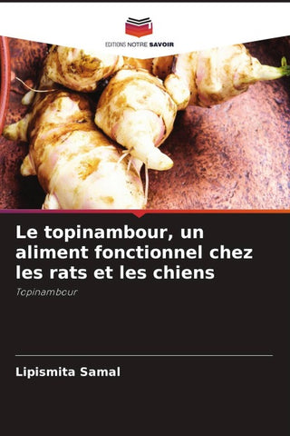 Le topinambour, un aliment fonctionnel chez les rats et les chiens