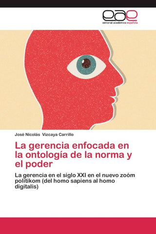 La gerencia enfocada en la ontología de la norma y el poder