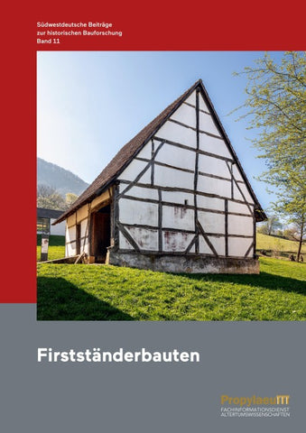 Südwestdeutsche Beiträge zur historischen Bauforschung / Firstständerbauten