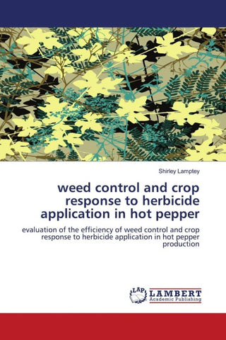 weed control and crop response to herbicide application in hot pepper
