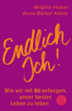 Endlich Ich!
