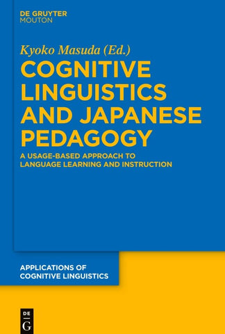 Cognitive Linguistics and Japanese Pedagogy