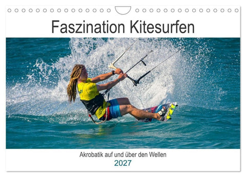Faszination Kitesurfen (Wandkalender 2027 DIN A4 quer), CALVENDO Monatskalender
