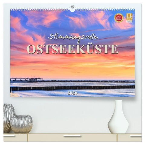 Stimmungsvolle Ostseeküste 2026 (hochwertiger Premium Wandkalender 2026 DIN A2 quer), Kunstdruck in Hochglanz