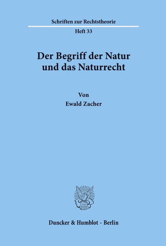 Der Begriff der Natur und das Naturrecht.