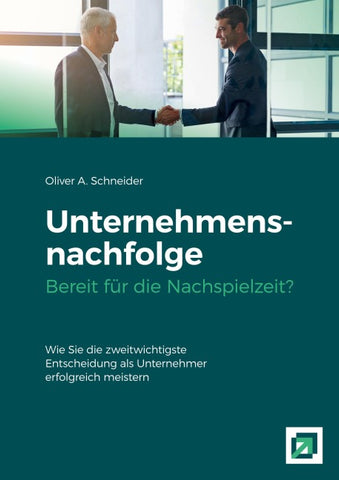 Unternehmensnachfolge  Bereit für die Nachspielzeit?
