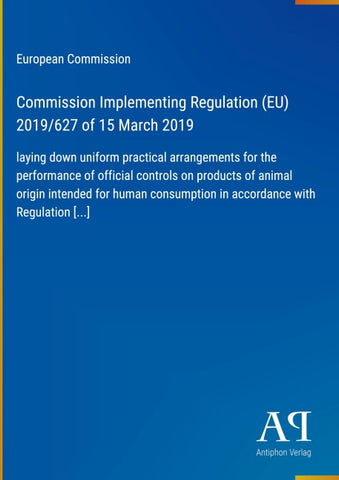 Commission Implementing Regulation (EU) 2019/627 of 15 March 2019