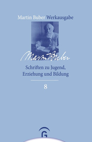 Martin Buber-Werkausgabe (MBW) / Schriften zu Jugend, Erziehung und Bildung