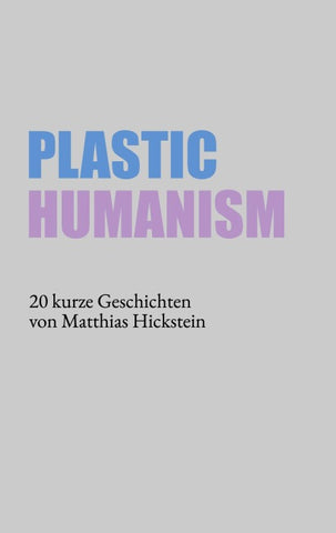 Plastic Humanism