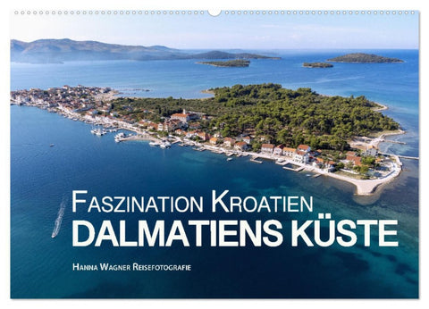 Faszination Kroatien - Dalmatiens Küste (Wandkalender 2026 DIN A2 quer), CALVENDO Monatskalender