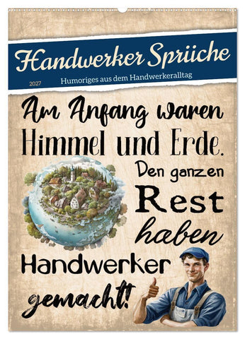 Handwerker Sprüche (Wandkalender 2027 DIN A2 hoch), CALVENDO Monatskalender