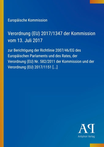 Verordnung (EU) 2017/1347 der Kommission vom 13. Juli 2017