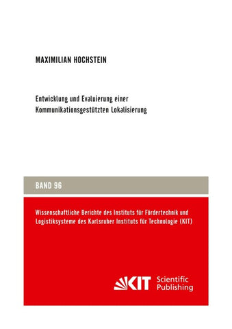 Entwicklung und Evaluierung einer Kommunikationsgestützten Lokalisierung