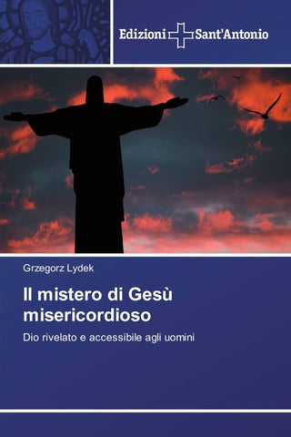 Il mistero di Gesù misericordioso