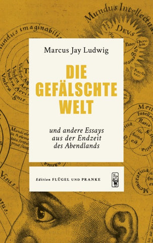 Die gefälschte Welt
