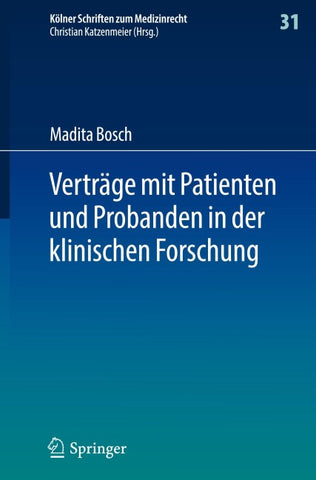 Verträge mit Patienten und Probanden in der klinischen Forschung