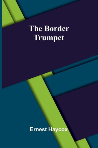 The Border Trumpet