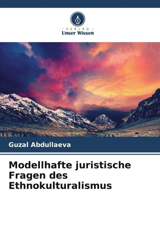 Modellhafte juristische Fragen des Ethnokulturalismus