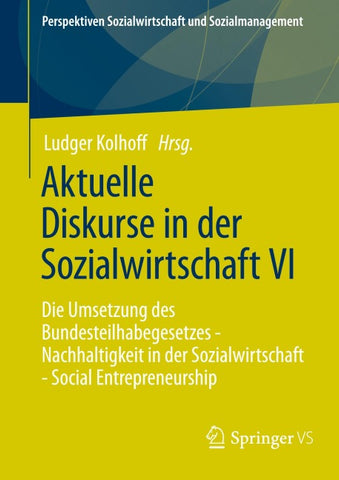 Aktuelle Diskurse in der Sozialwirtschaft VI