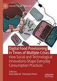 Digital Food Provisioning in Times of Multiple Crises