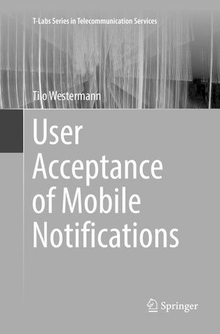 User Acceptance of Mobile Notifications