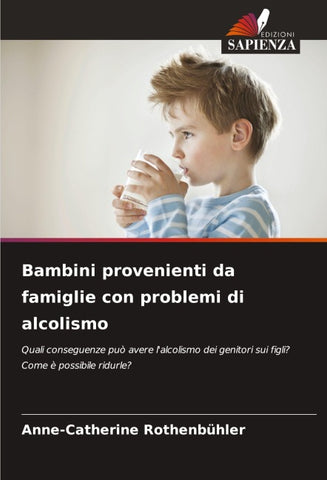 Bambini provenienti da famiglie con problemi di alcolismo