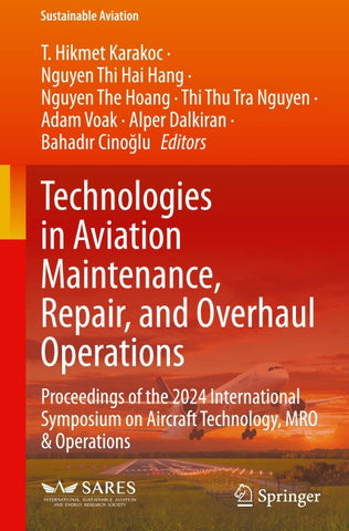 Technologies in Aviation Maintenance, Repair, and Overhaul Operations