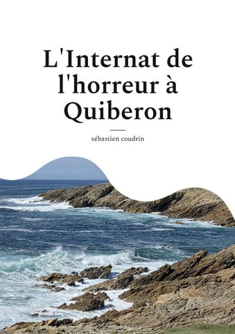 L'Internat de l'horreur à Quiberon