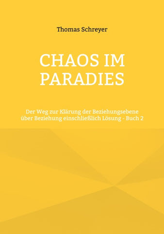 Chaos im Paradies