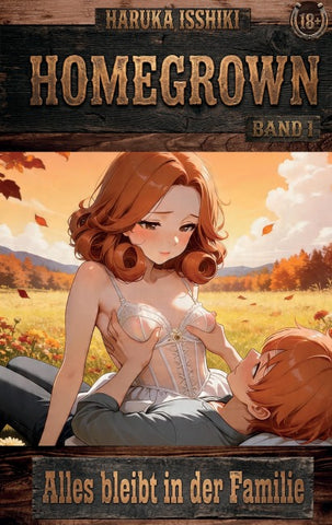 Stepfamily Hentai: Homegrown