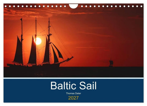 Baltic Sail (Wandkalender 2027 DIN A4 quer), CALVENDO Monatskalender
