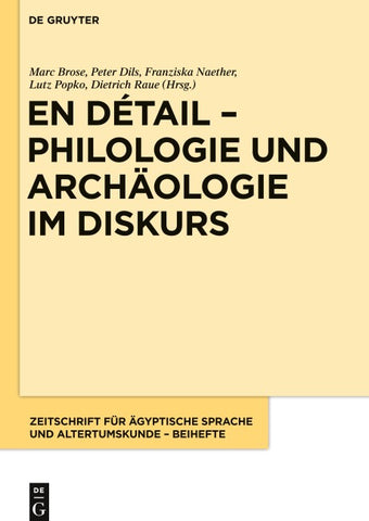 En détail – Philologie und Archäologie im Diskurs