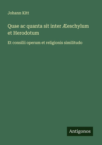 Quae ac quanta sit inter Æeschylum et Herodotum