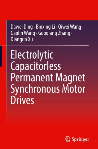 Electrolytic Capacitorless Permanent Magnet Synchronous Motor Drives