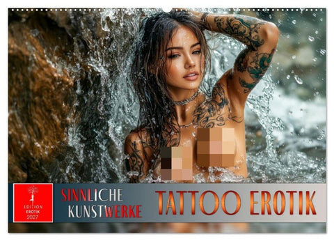 Tattoo Erotik - Sinnliche Kunstwerke (Wandkalender 2027 DIN A2 quer), CALVENDO Monatskalender