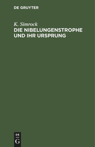 Die Nibelungenstrophe und ihr Ursprung