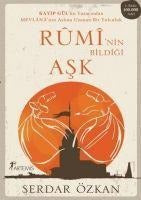 Ruminin Bildigi Ask