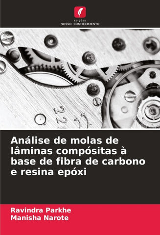 Análise de molas de lâminas compósitas à base de fibra de carbono e resina epóxi