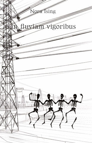 in fluviam vigoribus