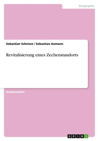 Revitalisierung eines Zechenstandorts