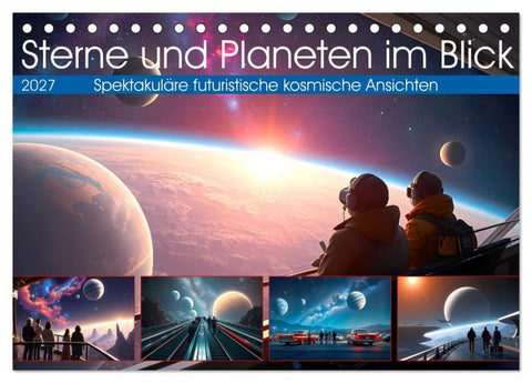 Sterne und Planeten im Blick (Tischkalender 2027 DIN A5 quer), CALVENDO Monatskalender