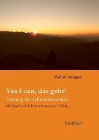 Yes I can, das geht!