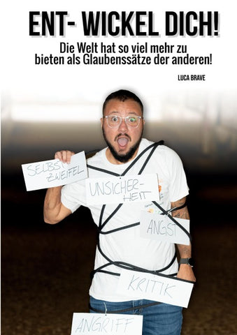 ENT-WICKEL DICH!