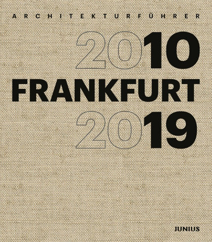 Architekturführer FRANKFURT 2010–2019