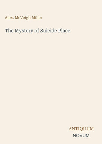 The Mystery of Suicide Place