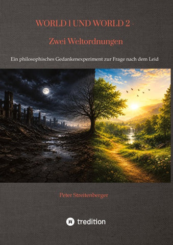 WORLD 1 UND WORLD 2 - Zwei Weltordnungen