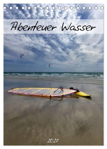 Abenteuer Wasser (Tischkalender 2027 DIN A5 hoch), CALVENDO Monatskalender