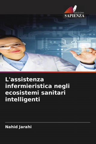 L'assistenza infermieristica negli ecosistemi sanitari intelligenti